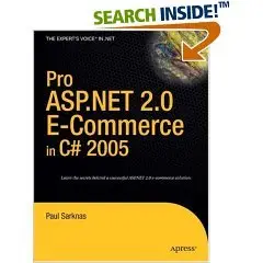 Pro ASP.NET 2.0 E-Commerce in C# 2005 (REPOST)