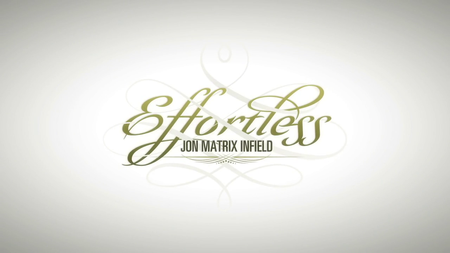 Jon Matrix & Tom Torero - Effortless: Jon Matrix Infield
