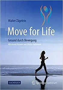 Move for Life: Gesund durch Bewegung (Repost)