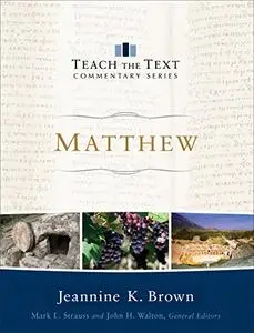 Matthew: teach the text commentary series