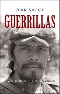 Guerrillas: War and Peace in Central America