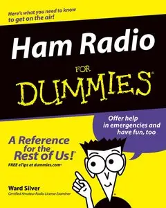 H. Ward Silver: Ham Radio for Dummies