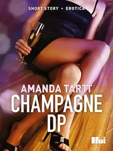 «Champagne DP» by Amanda Tartt