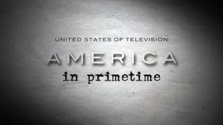 BBC - United States of Television: America in Primetime (2013)