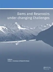 Dams and Reservoirs under Changing Challenges