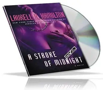Laurell Hamilton  - A Stroke of Midnight