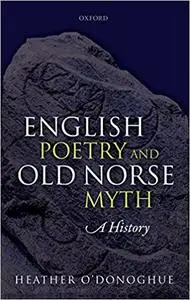 English Poetry and Old Norse Myth: A History