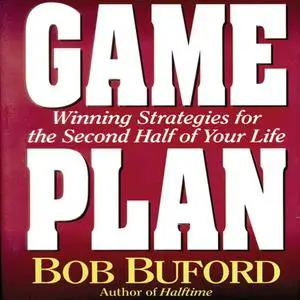 «Game Plan» by Bob P. Buford