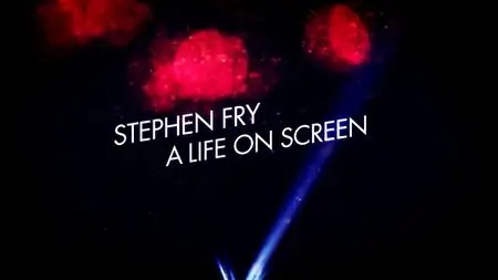 BBC - A Life on Screen: Stephen Fry (2015)