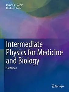 Intermediate Physics for Medicine and Biology, 5th Edition
