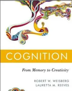 Cognition: From Memory to Creativity (repost)