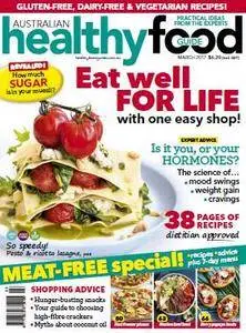 Australian Healthy Food Guide - March 2017
