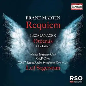 Leif Segerstam, Wiener Jeunesse Chor, ORF Vienna Radio Symphony Orchestra - Martin: Requiem; Janáček: Otčenáš (2022)
