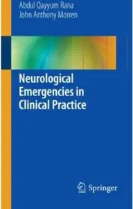 Neurological Emergencies in Clinical Practice [Repost]