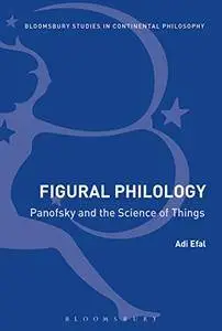 Figural Philology: Panofsky and the Science of Things