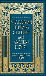 Victorian literary culture and ancient Egypt