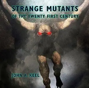 Strange Mutants of the Twenty First Century [Audiobook]