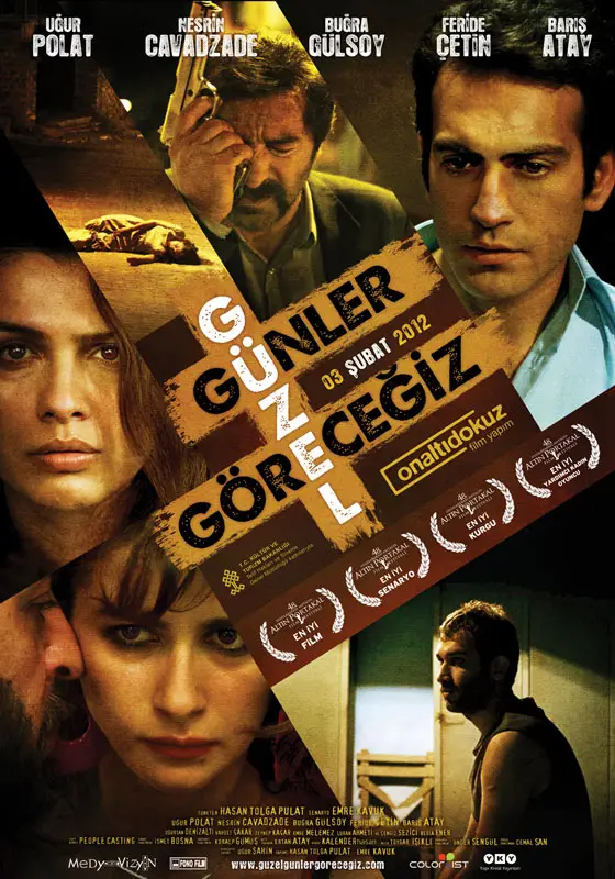 Güzel Günler Göreceğiz / To Better Days (2012)
