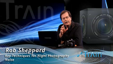 Night Time Photography with Rob Sheppard [repost]