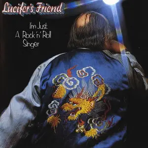 Lucifer's Friend - I'm Just A Rock 'n' Roll Singer (1974) [Reissue 1997]