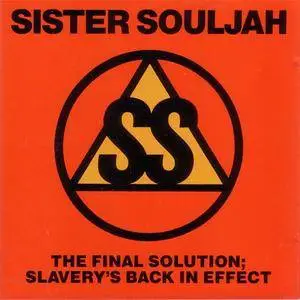 Sister Souljah - The Final Solution; Slavery's Back In Effect (US CD5) (1991) {Epic} **[RE-UP]**