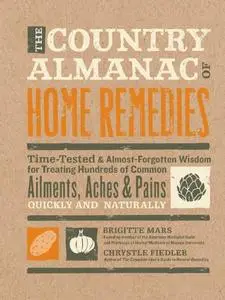 The Country Almanac of Home Remedies