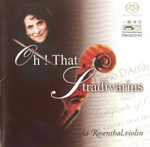 Oh! That Stradivarius (Linda Rosenthal, Violin)