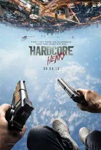 Hardcore Henry (2015)