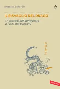 Haruhiko Shiratori - Il risveglio del drago