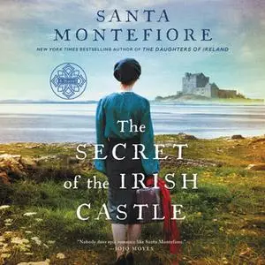 «The Secret of the Irish Castle» by Santa Montefiore