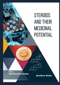 Steroids and their Medicinal Potential