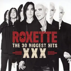 Roxette - XXX. The 30 Biggest Hits (2015)