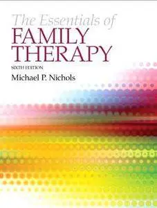 The Essentials of Family Therapy, 6th edition (Repost)