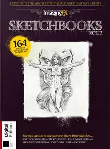 ImagineFX Presents - Sketchbook - Volume 2 5th Revised Edition - 8 February 2024