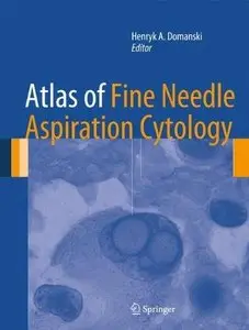 Atlas of Fine Needle Aspiration Cytology (Repost)