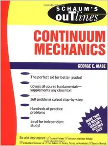 Schaum's Outline of Continuum Mechanics by George E. Mase (Repost)