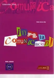Viva la comunicación!