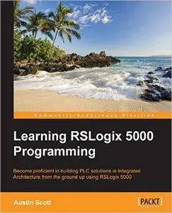 Learning RSLogix 5000 Programming [repost]