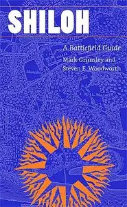 Shiloh: A Battlefield Guide