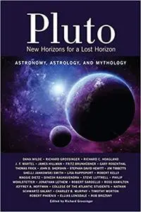 Pluto: New Horizons for a Lost Horizon: Astronomy, Astrology, and Mythology