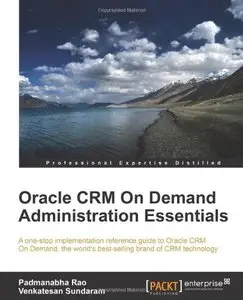 Oracle CRM On Demand 2012 Administration Essentials