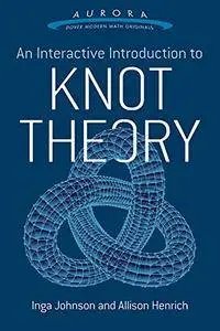 An Interactive Introduction to Knot Theory