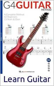 G4 Guitar Method Senior Level 1 : The easiest way to learn guitar with a step by step progressive method