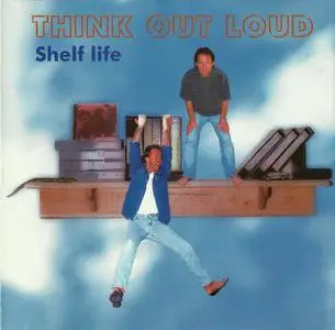 Think Out Loud - Shelf Life (1997)