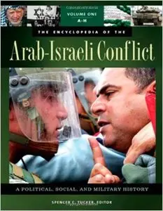 The Encyclopedia of the Arab-Israeli Conflict (Repost)