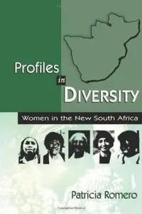 Profiles in Diversity: Women in the New South Africa