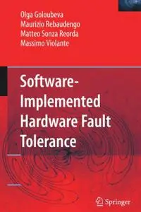 Software-Implemented Hardware Fault Tolerance (Repost)
