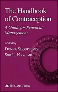 The Handbook of Contraception: A Guide for Practical Management