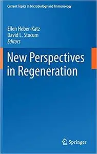 New Perspectives in Regeneration