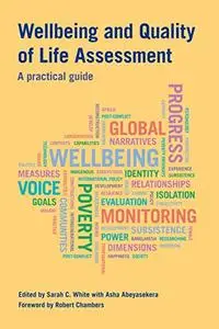 Wellbeing and Quality of Life Assessment: A practical guide